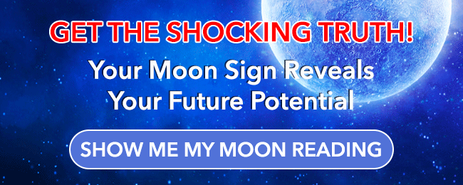 Get your free personalized video Moon Reading here